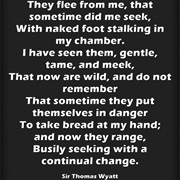"They Flee From Me" by Sir Thomas Wyatt