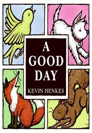 A Good Day (Keven Henkes)