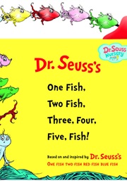 One Fish, Two Fish, Three, Four, Five Fiah (Dr Seuss)
