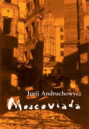 Moscoviada (Jurij Andruchowycz)