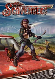 The Scavengers (Michael Perry)