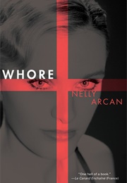Whore (Nelly Arcan)