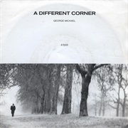 A Different Corner - George Michael
