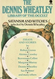 Satanism and Witches (Dennis Wheatley(Ed.))