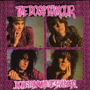 The Dogs D&#39;Amour - In the Dynamite Jet Saloon
