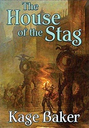 The House of the Stag (Kage Baker)