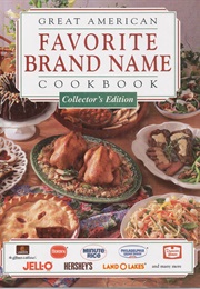 Great American Favorite Brand Name Cookbook (Publication International)