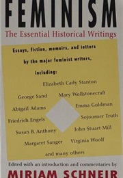 Feminism: The Essential Historical Writings (Miriam Schneir)
