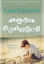 Love Anthony (Lisa Genova)