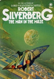 The Man in the Maze (Robert Silverberg)
