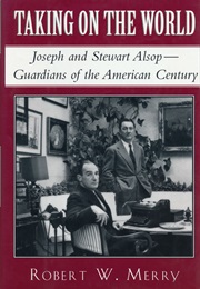 Taking on the World (Robert W. Merry)