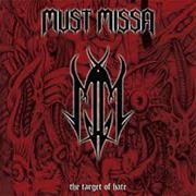 Must Missa "The Target of Hate"
