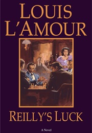 Reilly's Luck (Louis L'amour)