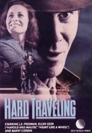 Hard Traveling (1986)