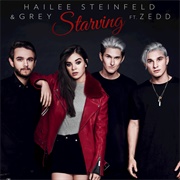 Starving - Hailee Steinfeld, Grey, & Zedd