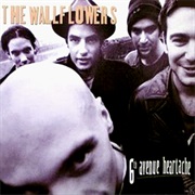 The Wallflowers - 6th Avenue Heartache