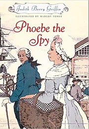 Phoebe the Spy (Judith Griffin)