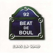 Beat De Boul - Dans La Sono