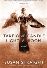 Take One Candle, Light a Room (Susan Straight)