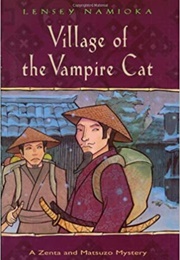 The Village of the Vampire Cat (Lensey Namioka)