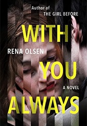 With You Always (Rena Olsen)