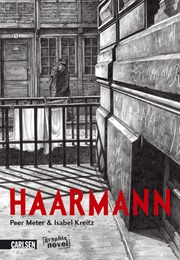 Haarmann (Peer Meter + Isabel Kreitz)