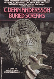 Buried Screams (C. Dean Andersson)