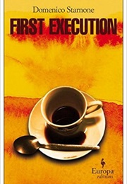 First Execution (Domenico Starnone)