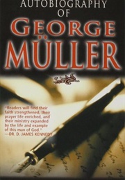 The Autobiography of George Muller (George Müller)