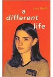 A Different Life (Lois Keith)