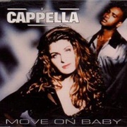 Move on Baby - Cappella