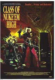 Class of Nuke 'em High (1986)