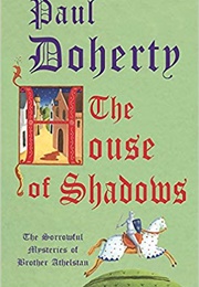 The House of Shadows (Paul Doherty)