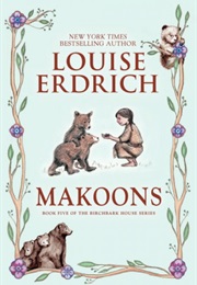 Makoons (Louise Erdrich)