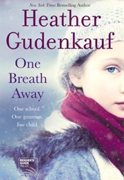 One Breath Away (Heather Gudenkauf)