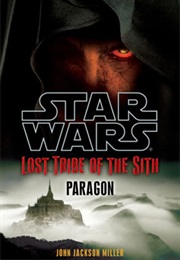 Star Wars: Lost Tribe of the Sith - Paragon (John Jackson Miller)