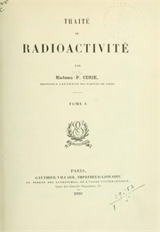 Treatise on Radioactivity (Marie Curie)