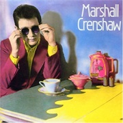 Mary Anne - Marshall Crenshaw