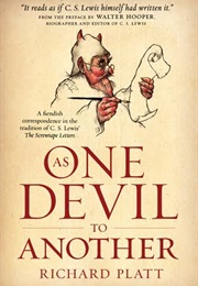 As One Devil to Another (Richard Platt)
