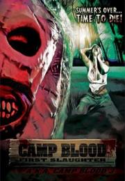 Camp Blood First Slaughter (2014)