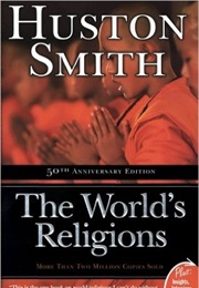 The World's Religions (Huston Smith)