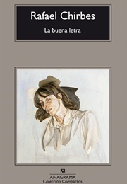 La Buena Letra (Rafael Chirbes)