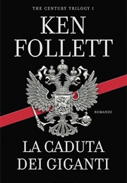 La Caduta Dei Giganti (Ken Follett)