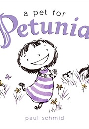 Petunia (Series) (Schmid, Paul)