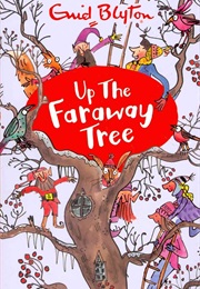 Up the Faraway Tree (Enid Blyton)