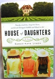 House of Daughters (Sarah-Kate Lynch)