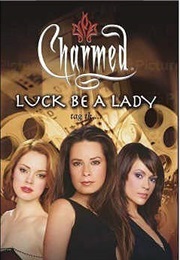 Luck Be a Lady (Scott Ciencin)