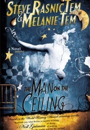 The Man on the Ceiling (Steve Rasnic Tem)