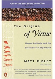 The Origins of Virtue (Matt Ridley)