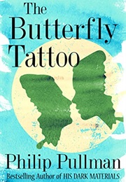 The Butterfly Tattoo (Philip Pullman)